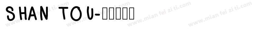 SHAN TOU字体转换